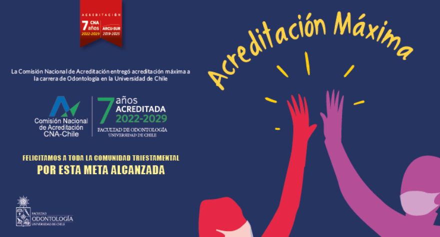 Odontología Universidad de Chile acreditada por 7 años