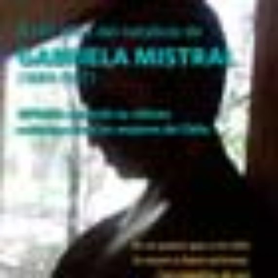 Natalicio de Gabriela Mistral: Mantener su legado
