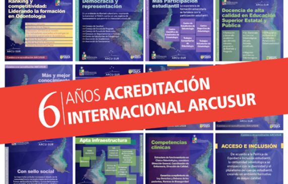 Facultad de Odontología de la Universidad de Chile: 6 años de acreditación en ARCUSUR